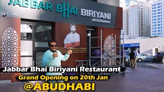 Jabbar Bhai Biryani Restaurant Grand Opening  ABUDHABI [upl. by Adlee89]