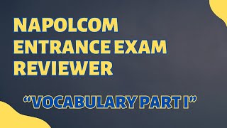 NAPOLCOM ENTRANCE EXAM REVIEWER 2024 VOCABULARY PART 1 [upl. by Alano]