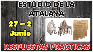 Estudio de la atalaya de esta semana respuestas  Semana del 27 al 2 de Junio [upl. by Ennalorac688]