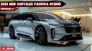 Unveiling the New 2025 Chrysler Pacifica Hybrid Revolutionizing Family Driving [upl. by Pfosi852]