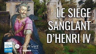 Le siège sanglant dHenri IV   Ville de Vendôme [upl. by Aynotel]