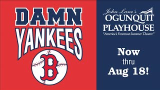 DAMN YANKEES  Ogunquit Playhouse [upl. by Raymonds]