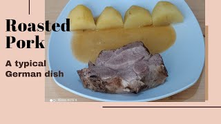 ENG Schweinebraten  Der deutsche Klassiker  Roasted Pork  A classic German dish [upl. by Alra]