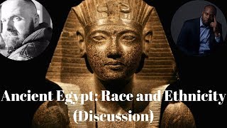 Ancient Egypt Race and Ethnicity Discussion [upl. by Anaihs]