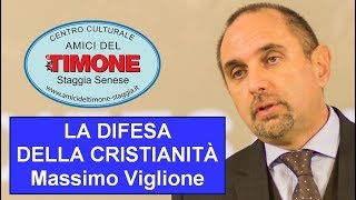 LA DIFESA DELLA CRISTIANITÀ di Massimo Viglione [upl. by Aisayn]