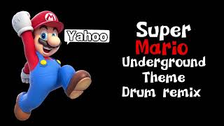 Super Mario underground theme drum remix [upl. by Hsemar450]