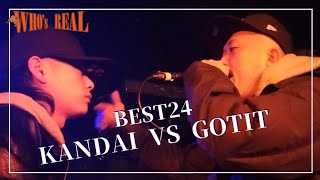 KANDAI vs GOTIT WHOs REAL vol10復活感謝祭渋谷編 R LOUNGE 7F 2024211 [upl. by Atinet]