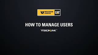 VisionLink  How to manage user access [upl. by Bald]