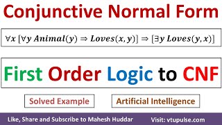 13 First Order Logic to Conjunctive Normal Form Solved Example Artificial Intelligence Mahesh Huddar [upl. by Bubb]