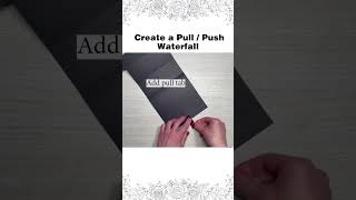 Create a Pull Waterfall  Part 2 Interactive Mini Album shorts [upl. by Akiwak675]