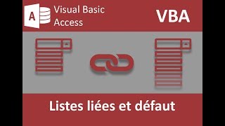 Corriger le défaut des listes liées en VBA Access [upl. by Jasun]