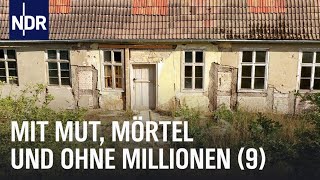 Mit Mut Mörtel und ohne Millionen 9  die nordstory  NDR Doku [upl. by Nnylyram]