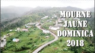 MORNE JAUNE DOMINICA IN 2018  AERIAL DOMINICA [upl. by Lemart]