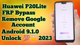 HUAWEI P20 Lite 2023 FRP Google Lock Bypass Account Android EMUI 910 without PC unlock 🔓 💯 2023 [upl. by Magel]