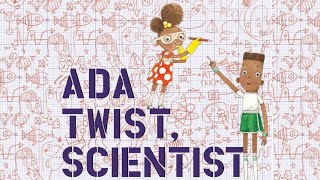 Kids Book Read Aloud ADA TWIST SCIENTIST by Andrea Beaty and David Roberts [upl. by Uttasta]