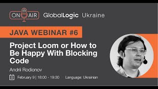 Java Webinar 6  Project Loom or How to Be Happy With Blocking Code [upl. by Ardnat]