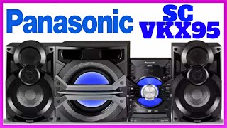 PANASONIC SC VKX95 HIGH POWER MINI SYSTEM  EXTERNAL SUPER WOOFER 25 CM  FULL SPECS [upl. by Raseda]