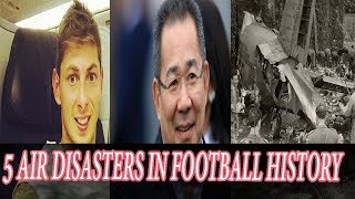 5 AIR DISASTERS IN FOOTBALL HISTORY [upl. by Ingar]