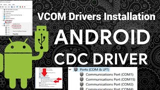 CDC AND VCOM Drivers Installation  How to install CDC and Vcom drivers in windows [upl. by Anawot973]