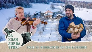 Da Kuah auf da Spur Folge 10  Weihnachten auf dem Bauernhof [upl. by Garland829]