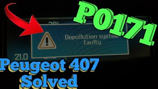 Depolution System Faulty 407 Peugeot Solved  p0170 P0171  Peugeot 407 P0171 [upl. by Yslehc917]