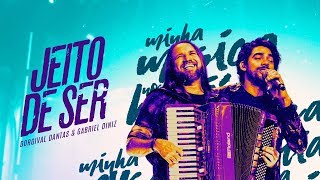 Dorgival Dantas e Gabriel Diniz – Jeito De Ser  DVD Minha Música Nossa História [upl. by Sivraj630]