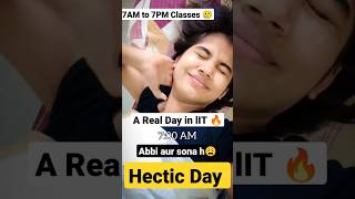 A real Day in the life of an IIT Student 😩 Hectic Version IIT Motivation 🔥 iit jee minivlog [upl. by Cindie]