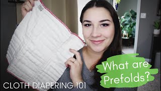 What are Prefolds Cloth Diapering Basics 101 [upl. by Adrahs]