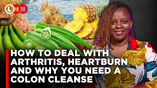 Natural remedies for Arthritis heartburn and why your inflamed gut need cleansing  LNN [upl. by Amla899]