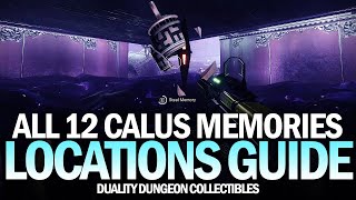 All 12 Duality Dungeon Collectibles Location Guide  All of Caluss Repressed Memories Destiny 2 [upl. by Tatiania]