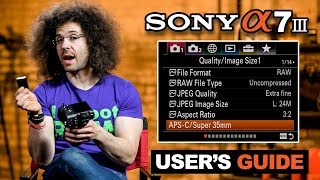 Sony a7 III User’s Guide [upl. by Asserac]