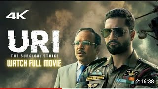 URI THE Surgical Strike New Hindi movie  full movie  full hindi hd movie [upl. by Urbani823]