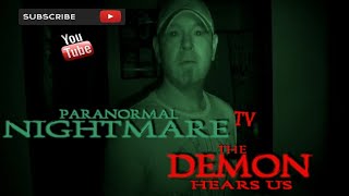 Paranormal Nightmare S4E4 The Demon Hears You Living Dead Paranormal [upl. by Neltiac]