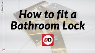 How to fit a bathroom lock [upl. by Rozele]