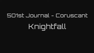 501st Journal  Coruscant  Knighfall  Star Wars Battlefront II [upl. by Aneekahs147]