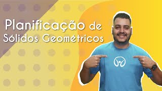 Planificação de sólidos geométricos  Brasil Escola [upl. by Elberta25]