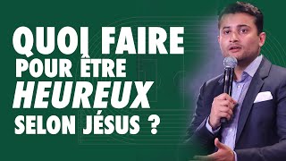 Quoi faire pour être heureux selon Jésus  I Louis Rajiah [upl. by Bala]