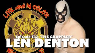 The Grappler Len Denton [upl. by Nicolau]