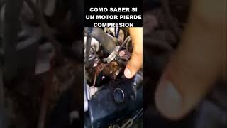 COMO SABER SI UN MOTOR PIERDE COMPRESION [upl. by Shippee190]