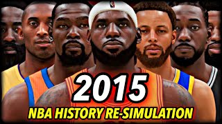 I Reset The NBA To 2015 amp ReSimulated NBA History here’s what happened [upl. by Beniamino]