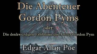 Die Abenteuer Gordon Pyms  Edgar Allan Poe  CthulhuMythos 015  Hörbuch deutsch [upl. by Bev]