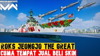 ROKS Jeongjo the Great  UPDATE Terbaru SAMPAH Sekali  Modern Warships [upl. by Eednar678]