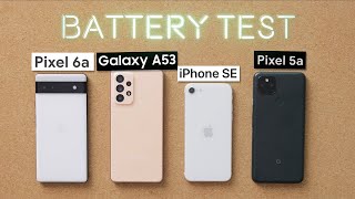 Pixel 6a Battery Test Can It Outlast Galaxy A53 5G And iPhone SE [upl. by Tallbot852]