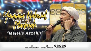 quotNewquot Yammim Nahwal Madinah  Majelis Azzahir  Live Bondowoso [upl. by Ijnek762]