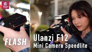 Illuminate your style  Ulanzi F12 Mini Camera Speedlite [upl. by Inus]