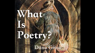 What is Poetry 10 observations about the art  Dana Gioia [upl. by Eliak93]