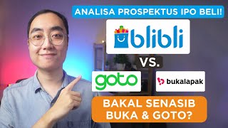 ANALISA LENGKAP PROSPEKTUS IPO BELI VS BUKA VS GOTO  BAKAL SENASIB BUKA amp GOTO [upl. by Azeret]