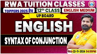 Class 12 English Grammar Syntax of Conjunction  12th English Grammar Imp Topic By Shahrukh Sir [upl. by Collete]