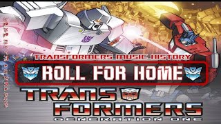 Transformers G1 Soundtrack Roll for Home [upl. by Ellohcin]