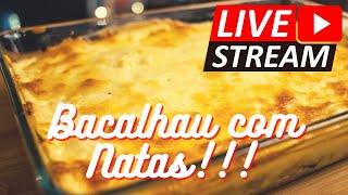 Live 004  Bacalhau com Natas [upl. by Ojyllek]